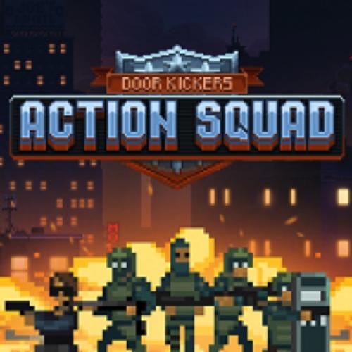 Door Kickers: Action Squad — в гуще плохих парней