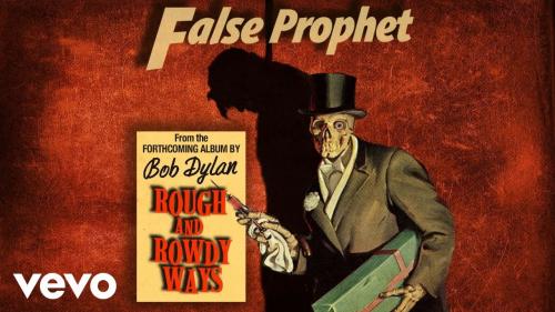 Новый сингл Bob Dylan - False Prophet (2020)